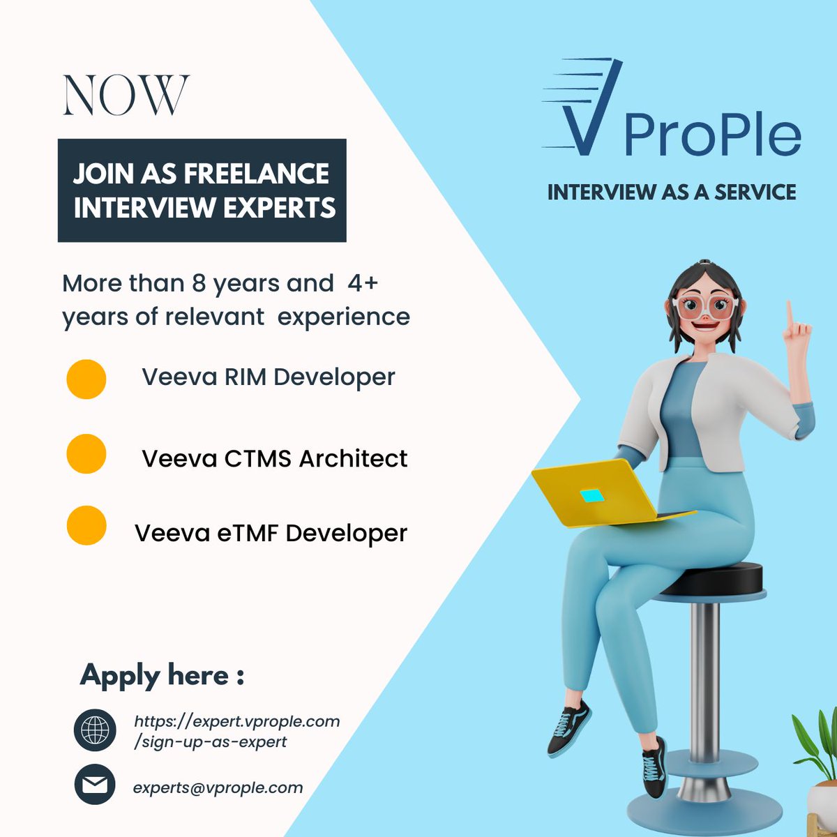 VProp1e's tweet image. Join as Freelance Interview Experts
More than 8 years and 4+ years of relevant experience:
Veeva RIM Developer
Veeva CTMS Architect
Veeva eTMF Developer
lnkd.in/gGY95ZJ2
Email: experts@vprople.com
#interviewasaservice #freelanceinterviewservice #interviewservice #veevari