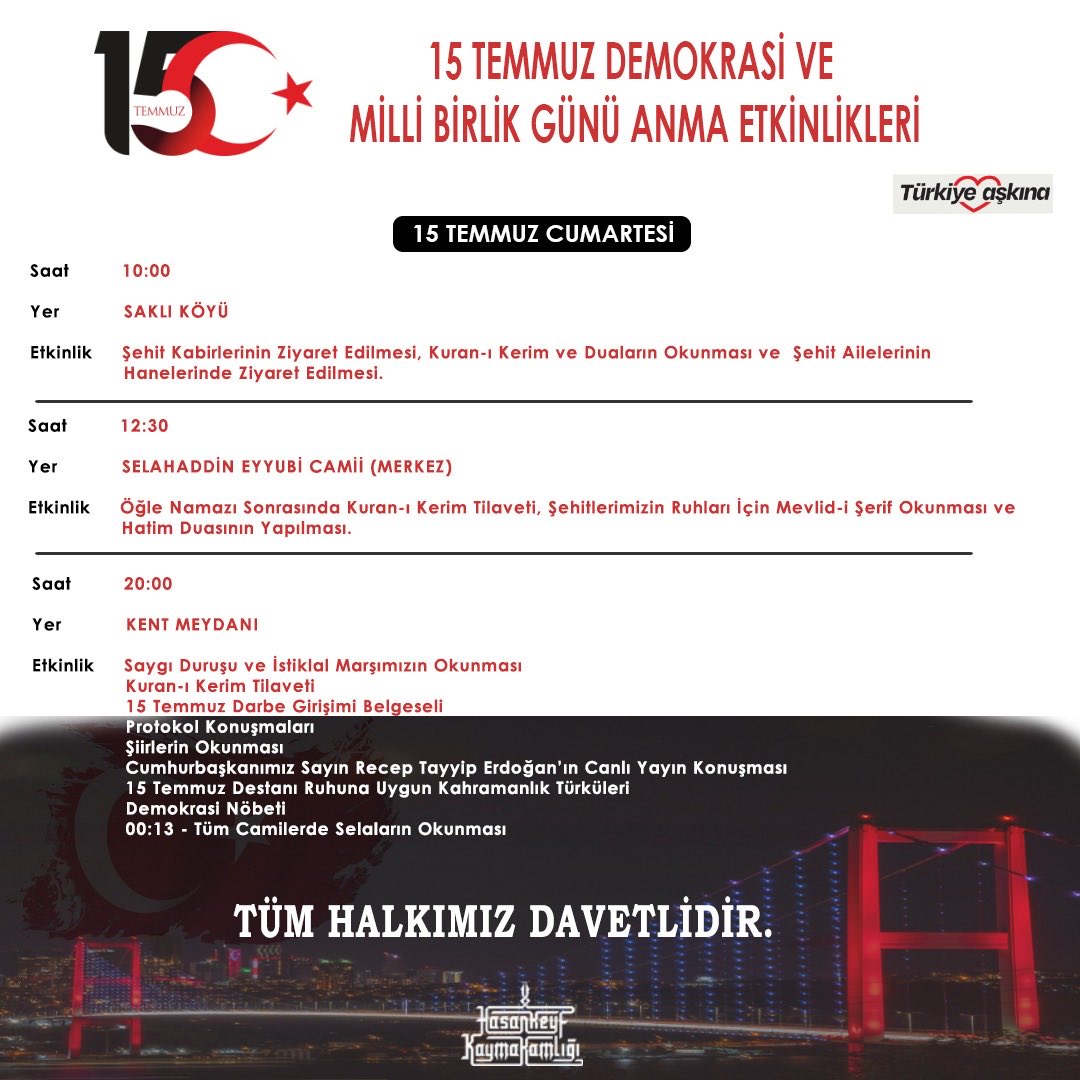 15 Temmuz Demokrasi ve Milli Birlik Günü etkinliklerimize tüm halkımız davetlidir..