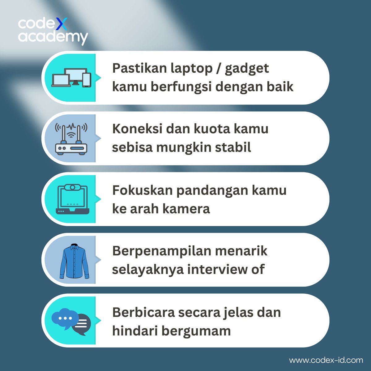 codexacademyid's tweet image. [tips]

ada tips nih untuk kamu yang masih bingung atau pernah gagal saat interview online..

jangan lupa disimak dan dipraktekkan ya.. GOODLUCK!

#codexacademy #interviewonline #tips #bootcampit #onlinebootcamp