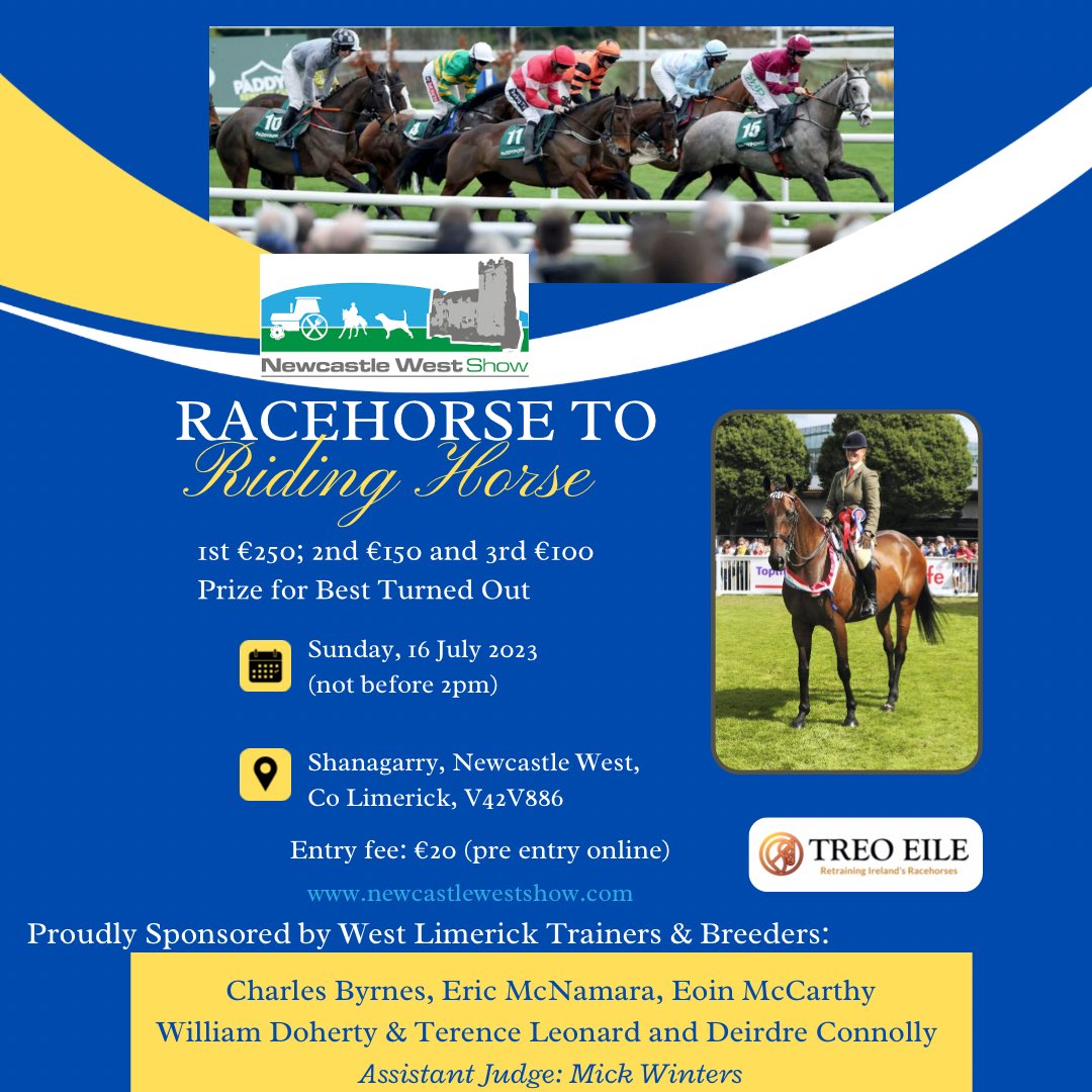 We have a great class organised for Newcastle West Show this Sunday thanks to our local trainers and breeders in association with <a href="/TreoEileRIR/">TREO EILE, Retraining Ireland's Racehorses</a>. We are delighted to have @wjlee24786 as ride judge, together with Mick Winters &amp; <a href="/mccarthyracing1/">McCarthy Racing</a> Last call for #RH2RH entries today!