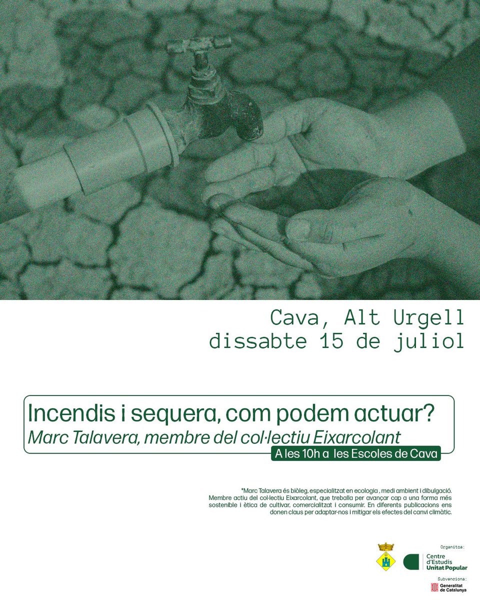 RuraliaCat's tweet photo. 🌱✨ CAVA

Seguim a Cava (Alt Urgell), amb un col·loqui amb Marc Talavera sobre la sequera i els incèndis.

El col·lectiu Eixarcolant ens anima a pensar com actuar davant dels canvis climàtics, per adaptar-nos i combatre’l.

📍 10h a les Escoles de Cava. Us ho perdreu? https://t.co/9JCtzFSDD8