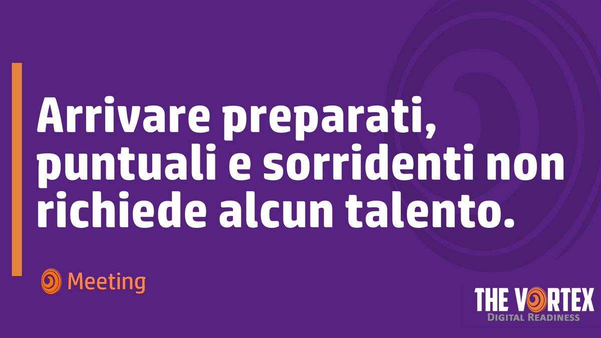 Ci   sono cose per cui è necessario avere talento, altre attitudine.
#sales #meeting #relazioneprofessionale