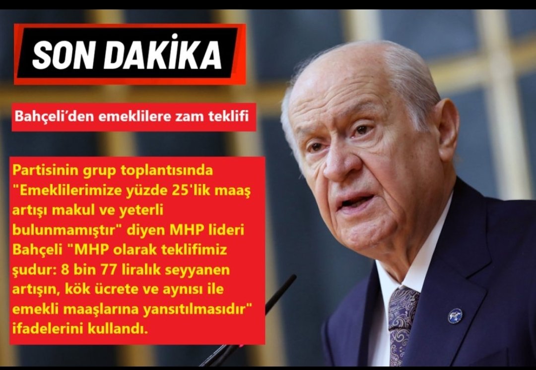 Sayın <a href="/dbdevletbahceli/">Devlet Bahçeli</a> ne demişse odur ...

#Emekliye %25 #zam çok yetersizdir❗

Tüm emeklilere 
%25+8077 TL zam verilmelidir.

Devlet Bahçeli
Motorine 1

<a href="/RTErdogan/">Recep Tayyip Erdoğan</a> <a href="/MHP_Bilgi/">MHP</a> <a href="/dbdevletbahceli/">Devlet Bahçeli</a> <a href="/Akparti/">AK Parti</a> <a href="/isikhanvedat/">Prof. Dr. Vedat Işıkhan</a>
Emekliye zam ❗
#DolarTL #ALTIN
#TBMMdeEmekliZAManı