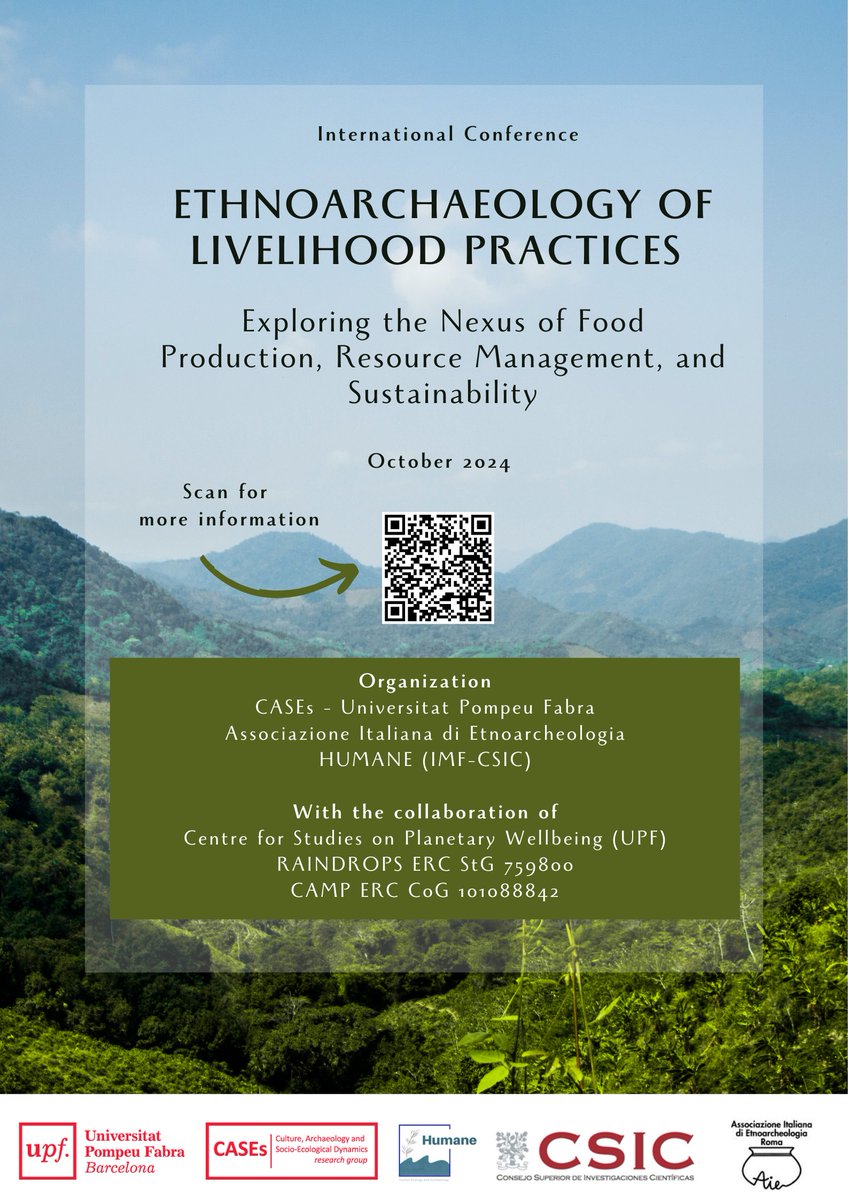 📣 Ethnoarchaeologists of Planet Earth !!! Check out the first circular of our conference 'Ethnoarchaeology of Livelihood Practices' Oct. 2024 @UPFBarcelona with @CaSEsbcn @imfcsic and the AIE. Send us your expression of interest!!! @RAINDROPS_StG @CAMP_ERC