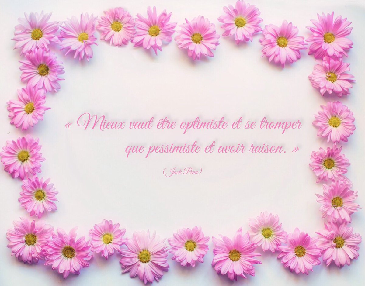 colombinepier's tweet photo. #Citation du jour #Bonjour
#LOptimisme😁🌸🍃
#ligue_des_optimistes https://t.co/xloaRUMikf