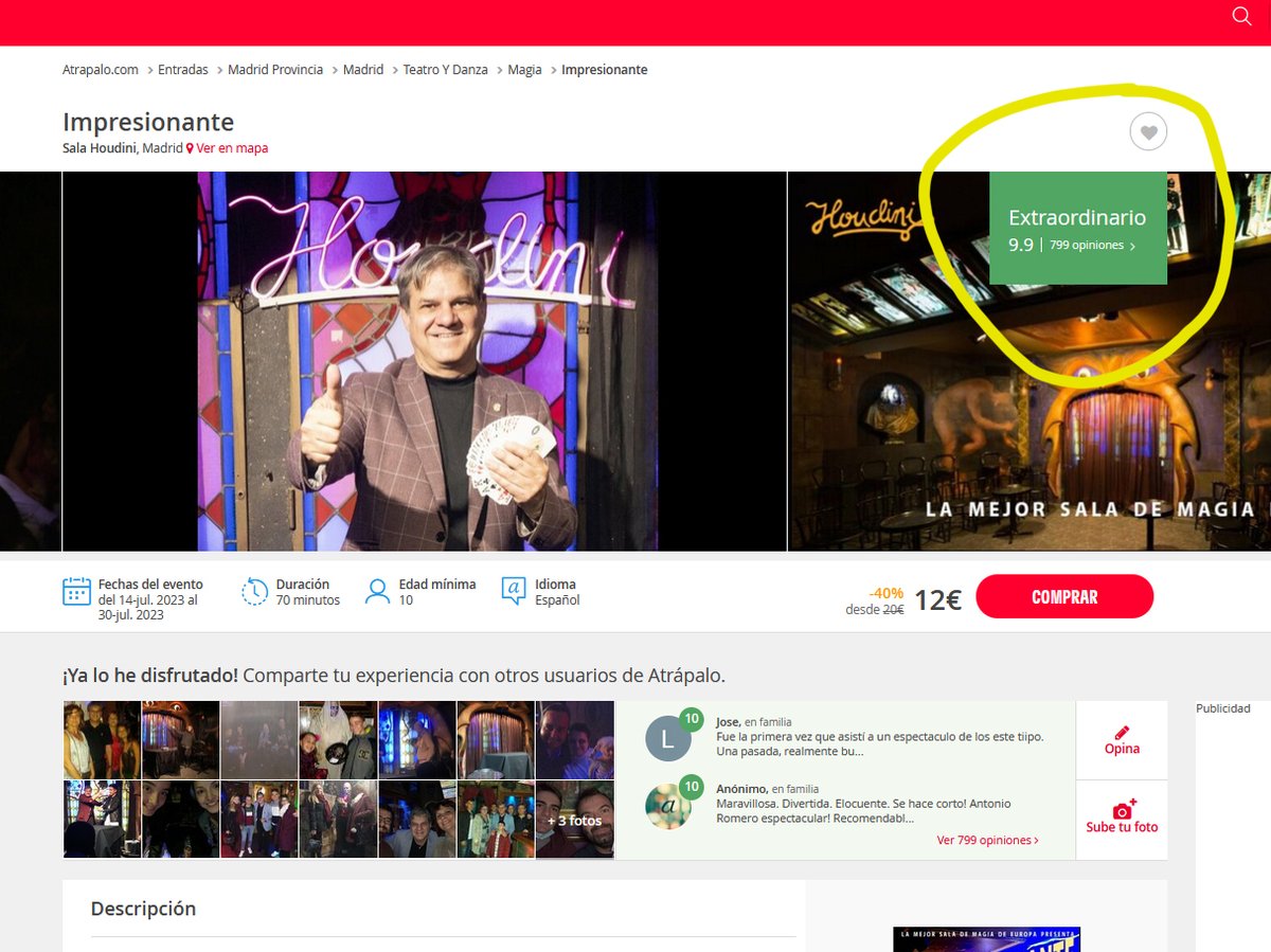 ¡Llegamos al 9,9 con 799 opiniones en atrápalo!
Nos vemos en Houdini.