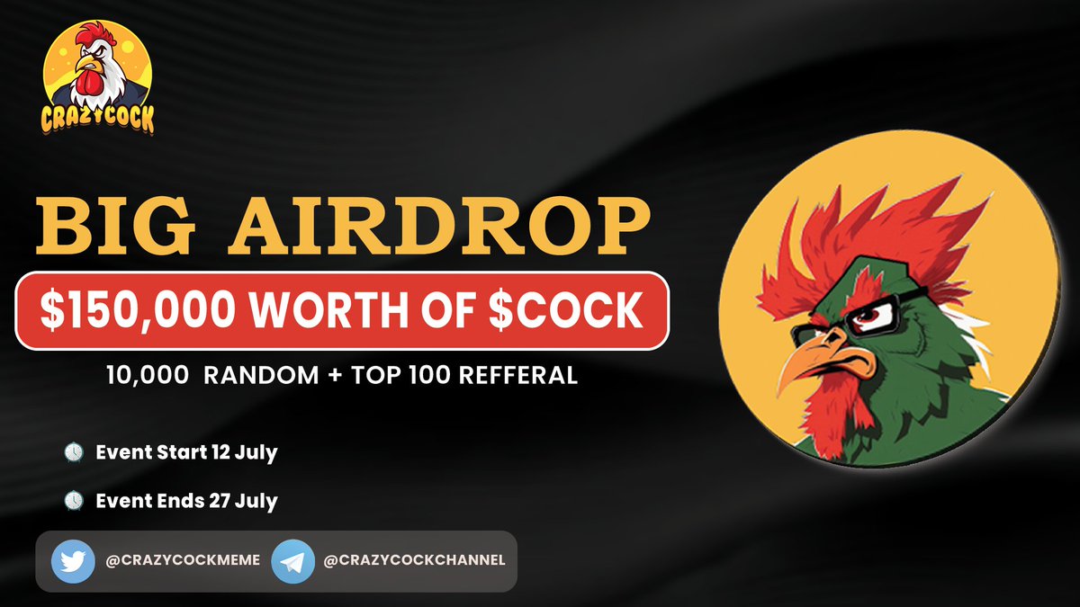 🔥 Crazy Cock Airdrop 

🎁 $150,000 worth of $COCK tokens.
10,000  Random Users to be rewarded $15 worth of $COCK each. Top 100 Refferal $40 Worth $COCK Each 

✅ Complete #Gleam 
gleam.io/competitions/v…

#Airdrops #Giveaway #crypto #airdropcrypto #airdrop