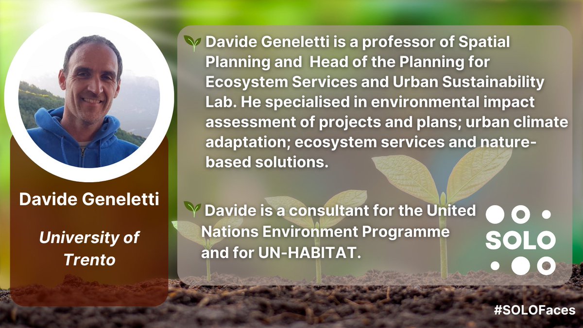 📢We continue our campaign #SOLOFaces with <a href="/DavideGeneletti/">Davide Geneletti</a>!

👉Davide is a professor of #SpatialPlanning who specialises in environmental impact assessments of projects and plans!

Learn more about Davide below ⬇️
