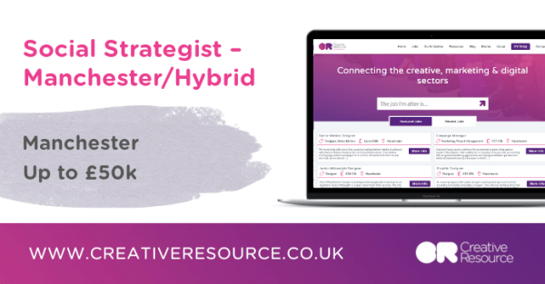Cr8tiveResource's tweet photo. Take a look at one of our latest roles! Social Strategist – Manchester/Hybrid, Up to £50k. https://t.co/a9WFxMkuPJ https://t.co/AQrtfcrAGT