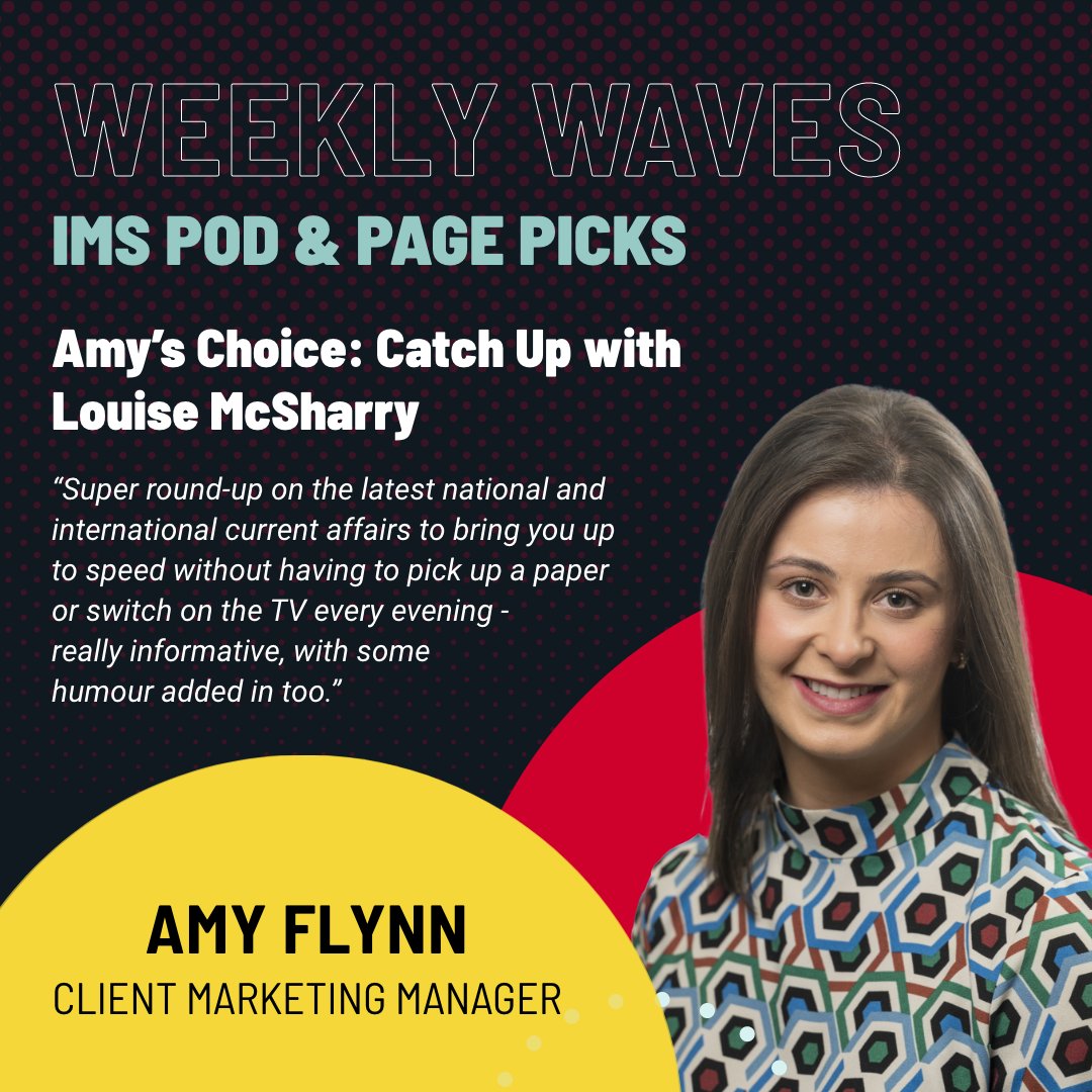 WEEKLY WAVES!

Another week, another great podcast recommendation from the IMS team 😊

🎧 This week is Amy Flynn's choice -  'Catch up with Louise McSharry'. 
Check it out 👉lnkd.in/emuYFkRS

#weeklywaves #imspodcast #toppicksfromims #b2bmarketingagency #team