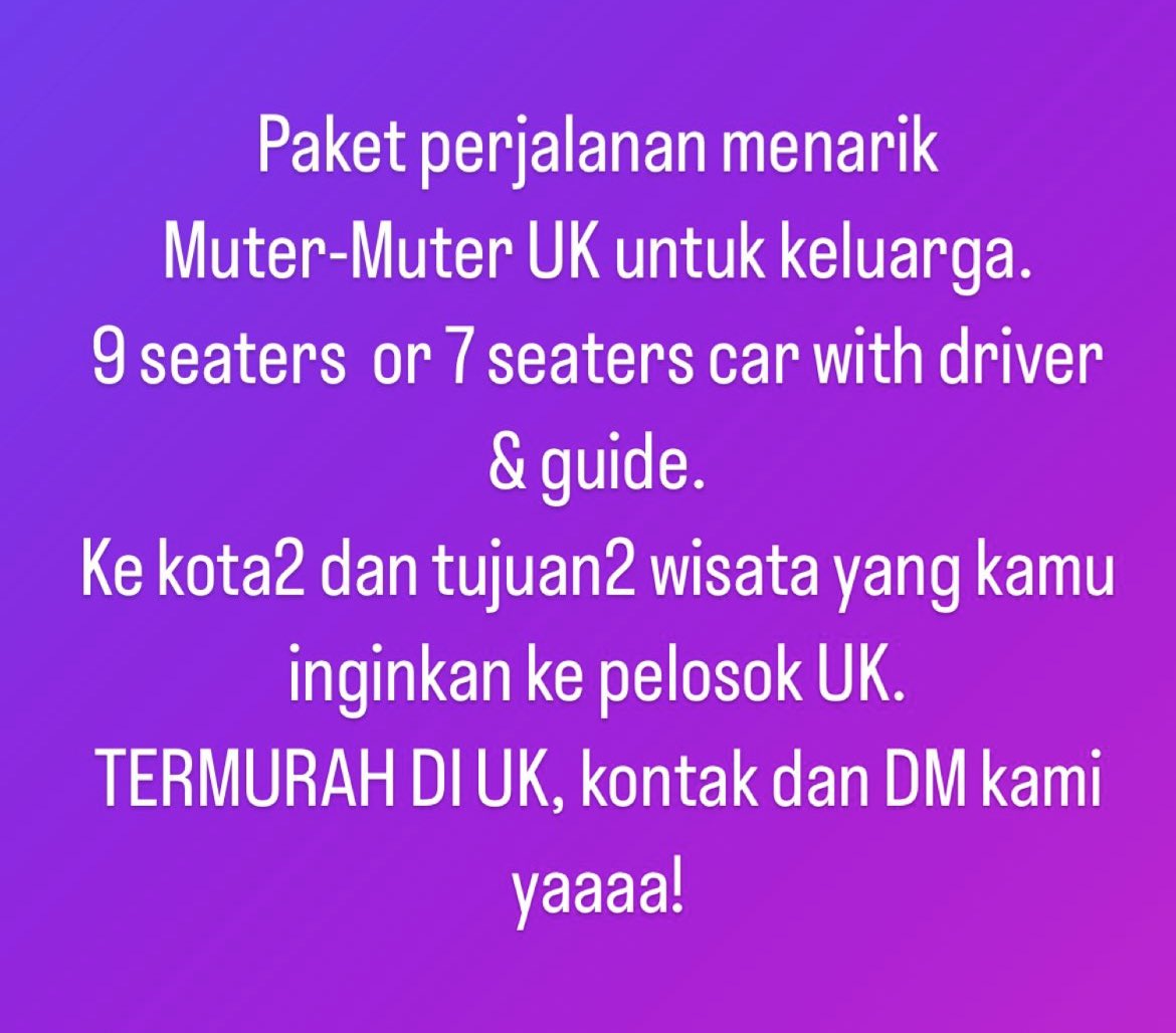 SarangBidadari's tweet photo. Yang mau liburan ke Inggris, Wales, Scotland butuh jasa guide, mobil, itinerary &amp; budgeting, silahkan kontak @MuterMuterUK di Instagram atau wa: +62 811-8102-879 🇬🇧🏴󠁧󠁢󠁳󠁣󠁴󠁿🏴󠁧󠁢󠁷󠁬󠁳󠁿 https://t.co/q7x5Y8tfxN