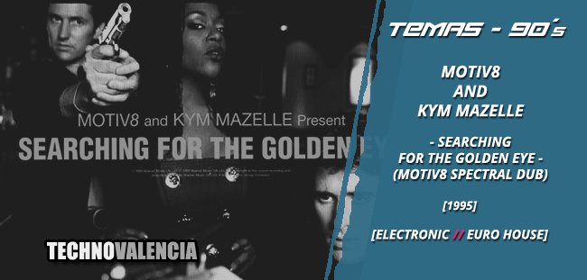 TechnoValencia's tweet photo. https://t.co/W5teIm60C3
TEMAS: Motiv8 And Kym Mazelle – Searching For The Golden Eye (Motiv8 Spectral Dub)
#Motiv8 #KymMazelle #SearchingForTheGoldenEye #Motiv8SpectralDub #SpectralDub
#remember #dance #techno #progressive #trance
#rutaBakalao #rutaDestroy #musicaDeLos90 https://t.co/y5eLFr3ANY