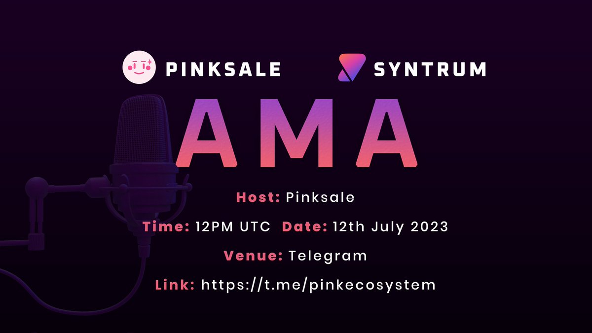 Syntrum Blockchain (@0xsyntrum) on Twitter photo Join us for a Telegram AMA today July 12th, at 12PM UTC with <a href="/pinkecosystem/">PinkSale (Pink Ecosystem)</a>
🔗t.me/syntrum
🔗t.me/pinkecosystem
📍 5 Participants will share $150 rewards
🔥Come and get your questions answered!
#AMA #Crypto #syntrum #ido Join us for a Telegram AMA today July 12th, at 12PM UTC with <a href="/pinkecosystem/">PinkSale (Pink Ecosystem)</a>
🔗t.me/syntrum
🔗t.me/pinkecosystem
📍 5 Participants will share $150 rewards
🔥Come and get your questions answered!
#AMA #Crypto #syntrum #ido