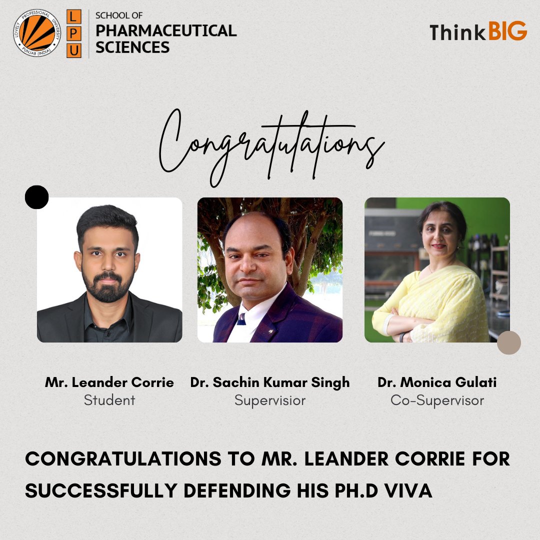 LPUPharmacy's tweet photo. School of Pharmaceutical Sciences, LPU congratulates Mr. Leander Corrie and his mentors Dr. Sachin Kumar Singh and Dr. Monica Gulati for successfully defending his PhD viva. #lpupharmacy #LPUPharmacy #research #science #success #school #team #education #innovation #pharmaceutical https://t.co/H62Bs7KQZi