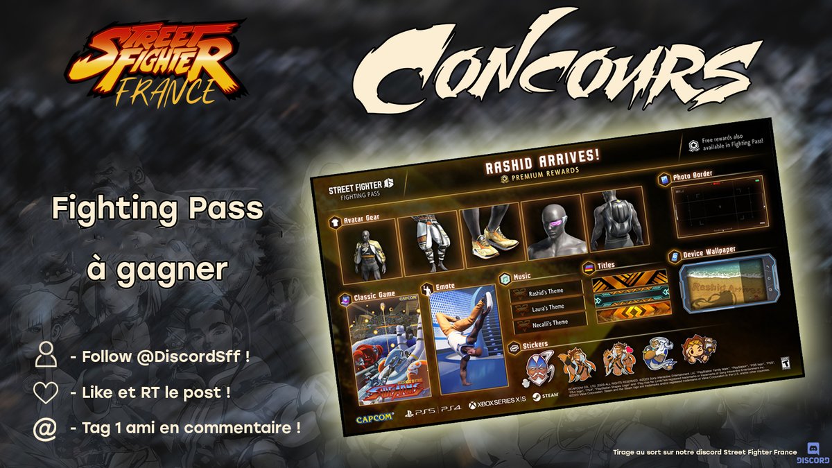 Streetfighter_f's tweet image. Nouveau Concours SFF !!  

Tente de gagner un Fighting Pass 
édition Rashid Arrive 🌪️🌪️🌪️

Pour ce faire : 
✅Follow @DiscordSFF 
🩷 Like et 🔄Retweet ce post
🙋‍♂️Tag 1 ami en commentaire

Tirage au sort le Vendredi 14 Juillet sur le channel👇
discord.com/channels/10779…