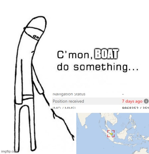 C'mon, Boat...