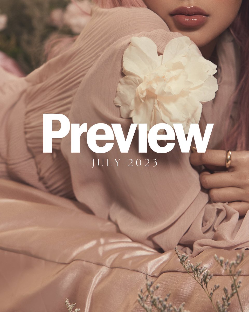 previewph's tweet photo. She can buy herself flowers. 🌸 Meet our July 2023 cover girl tonight. https://t.co/t4vZoEWDiC