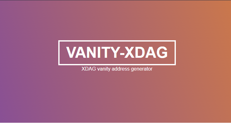 XDAG_Community's tweet photo. Generate a customized #XDAG wallet address with the << Vanity address generator >>. Available in web, Windows, Mac and Linux versions. #BeDifferent #MakeYourStyle https://t.co/JvuPjdQLQS https://t.co/0rwTyAWurn