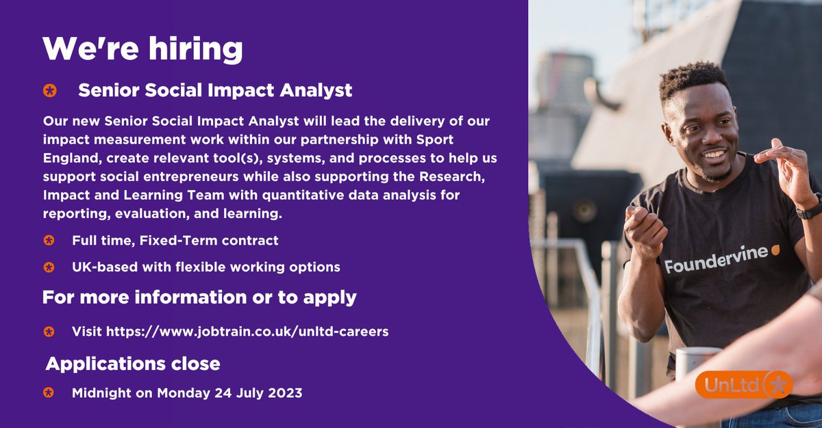 We’re #hiring a Senior Social Impact Analyst   

Join our team and lead the development of our tools, systems and processes to help us support social entrepreneurs 

Learn more and apply here before midnight on 24 July - 

jobtrain.co.uk/unltd-careers