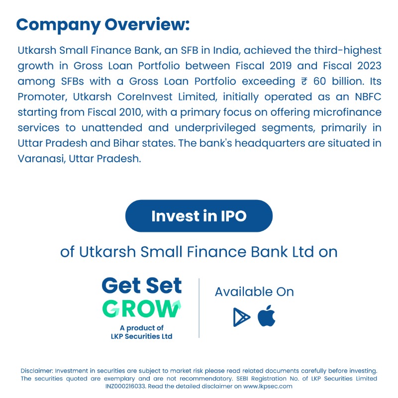LKPSECURITIES's tweet image. Invest in The Utkarsh Small Finance Bank Ltd. IPO by downloading the Get Set Grow App a product of LKP Securities from play store and apple store.

#lkpsec #ipoalert #ipolaunch #ipofficial #utkarshsmallfinancebank #banking #sharemarketindia #stockmarket #investors #investinipo