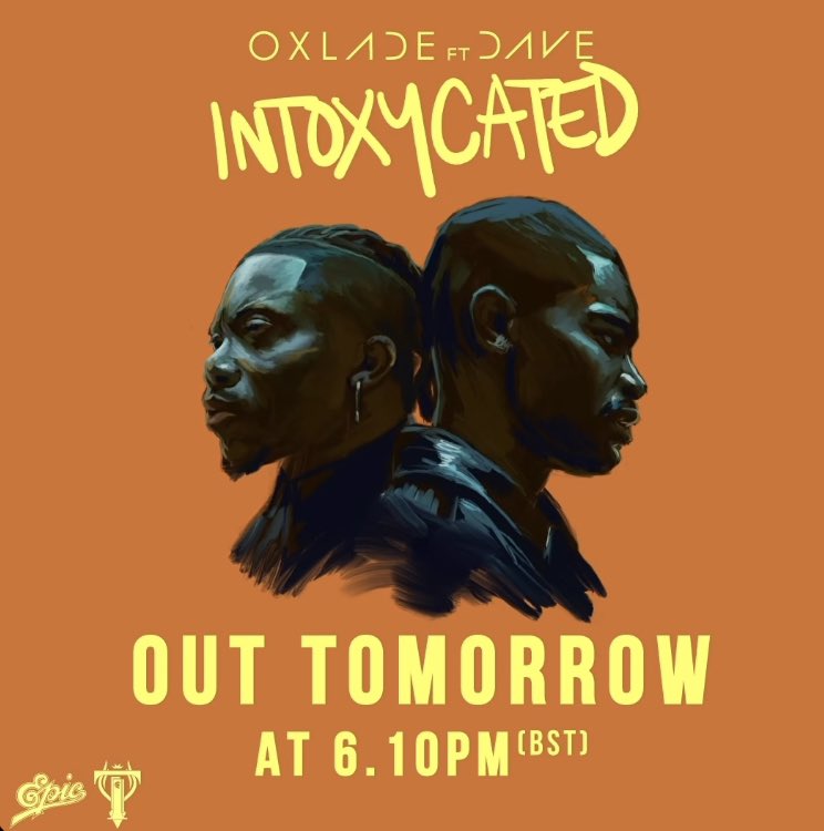 UKRapDaily's tweet photo. Dave is featured on Oxlade’s new track  ‘Intoxycated’ 

The song drops TONIGHT 👀 https://t.co/7EnhTn6Xkd