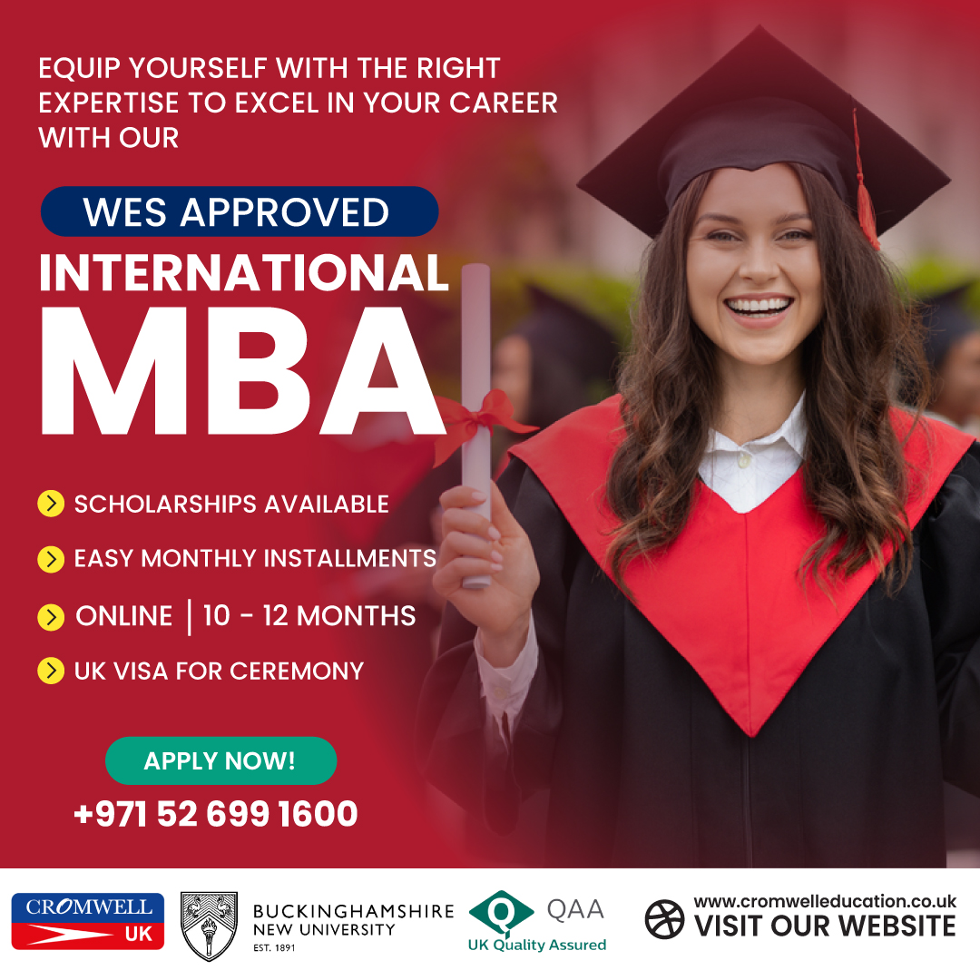 Register for the IMBA program at Cromwell UK to open up endless opportunities—scholarships and flexible payment options are waiting!

Contact us at:- +971526991600

Visit Here:- cromwelleducation.co.uk/ppc/mba.php

#MBA #Masterdegree #CromwellUK #BNU #MBAinstitute #MBAuniversity #EMBA