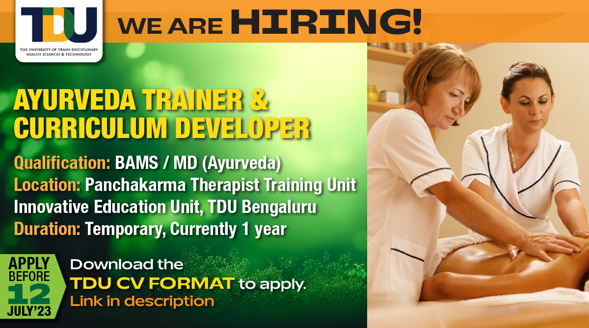 TDU is hiring!
We have an exciting opportunity for an Ayurveda Trainer &amp; Curriculum Developer at our Panchakarma Therapist training unit, previously part of CCHCR&amp;E.

facebook.com/photo?fbid=177…

TDU-The University of Trans-disciplinary Health Sciences and Technology
#AyurvedaTrainer