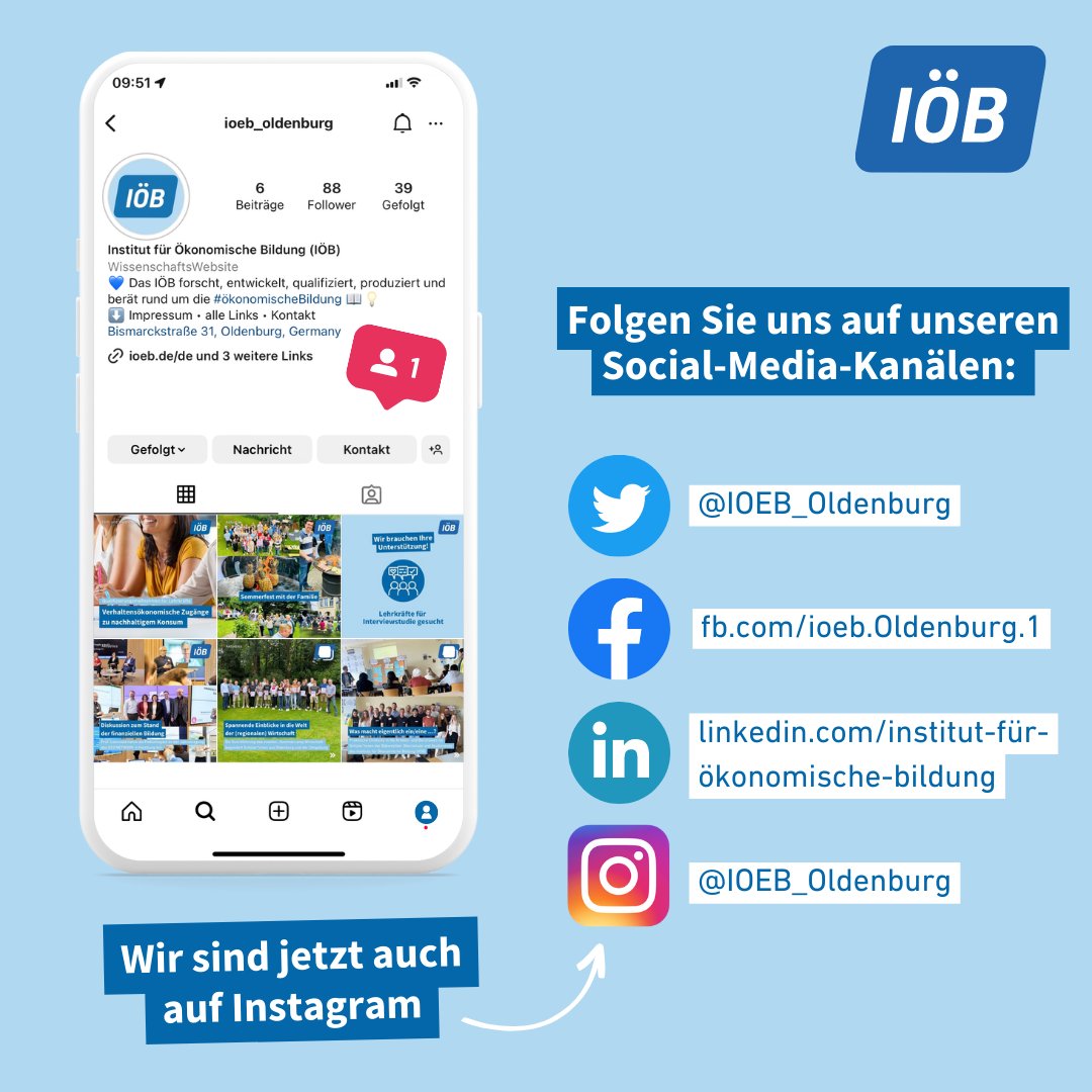 🤝Alles rundum das IÖB, unsere Forschung und die #ÖkonomischeBildung erhalten Sie über unsere Social-Media-Kanäle oder unter ioeb.de. 📣 Wir sind jetzt auch auf Instagram: instagram.com/IOEB_Oldenburg/📷