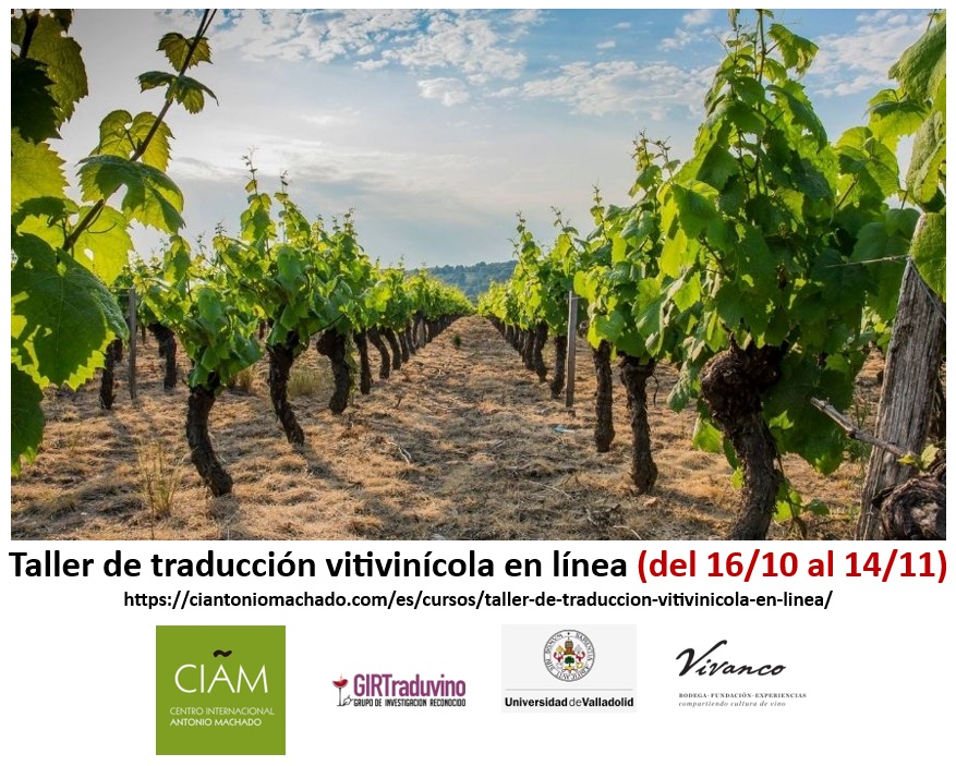 ► Taller de traducción vitivinícola organizado por el CIAM y el GIRTraduvino del 16 de octubre al 14 de noviembre. Más infomación en la web del CIAM:

ciantoniomachado.com/es/cursos/tall…