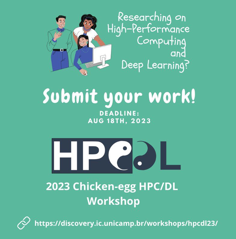FerroMariza's tweet photo. Working on the edge of #deeplearning and HPC? Consider to submit your work to the Chicken-Egg HPC/DL Workshop 2023, to be held on Oct 17th, in conjunction with SBAC-PAD 2023. More info at https://t.co/38NN6IpzkB #highperformancecomputing #deeplearning #ArtificialInteligence https://t.co/4fGM0A4tQD