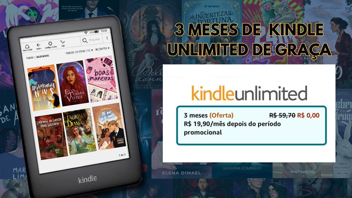 3 MESES DE KINDLE UNLIMITED DE GRAÇA PARA ASSINANTES PRIME🗣️
➡️ Teste a sua disponibilidade: amzn.to/3PDuVmo

- Não é necessário ter UM KINDLE, você pode ler em qualquer lugar!
- Você pode cancelar a QUALQUER MOMENTO.