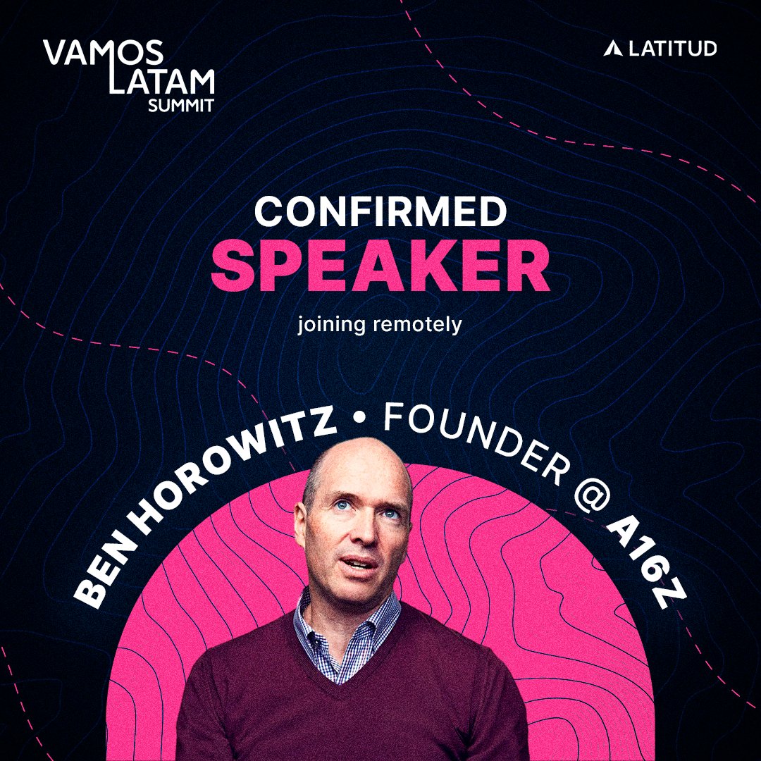 latitudglobal's tweet photo. ICYMI: @bhorowitz of @a16z will be speaking at Vamos Latam Summit in São Paulo this September – shoutout to the Gods of videoconference for making this possible. 🙌 

Got any questions you'd like to ask him? Quote this tweet and let us know! https://t.co/D9rrNKRpMs