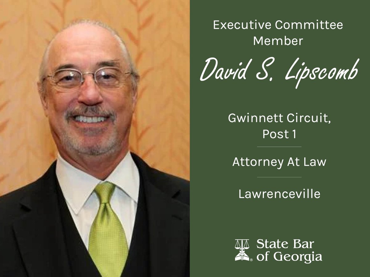 StateBarofGA's tweet photo. #MeetTheEC David S. Lipscomb serves on the State Bar of Georgia's Executive Committee. Lipscomb, who represents Post 1 in the Gwinnett Circuit, practices law in Lawrenceville. https://t.co/eLd8Yhegh8