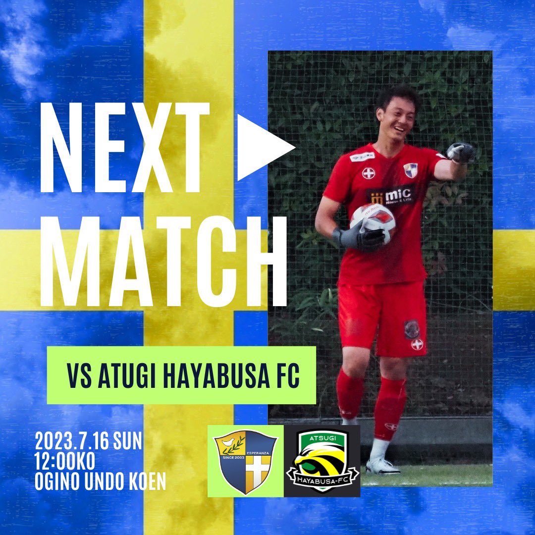 SportEsperanza's tweet photo. ／
　エスペランサSC🇸🇪
　今週末は厚木はやぶさFC戦‼️✨
＼

KSL後期第1節
🆚厚木はやぶさFC
🗓️7/16(日)
⏱12:00kickoff
🏟荻野運動公園

有観客・無料試合です。
会場に足を運んでの熱い応援よろしくお願いします🔥

LIVE配信もありますよ！

#エスペランサSC
#絶対できる
#vamosesperanza https://t.co/jWWskQWEhm