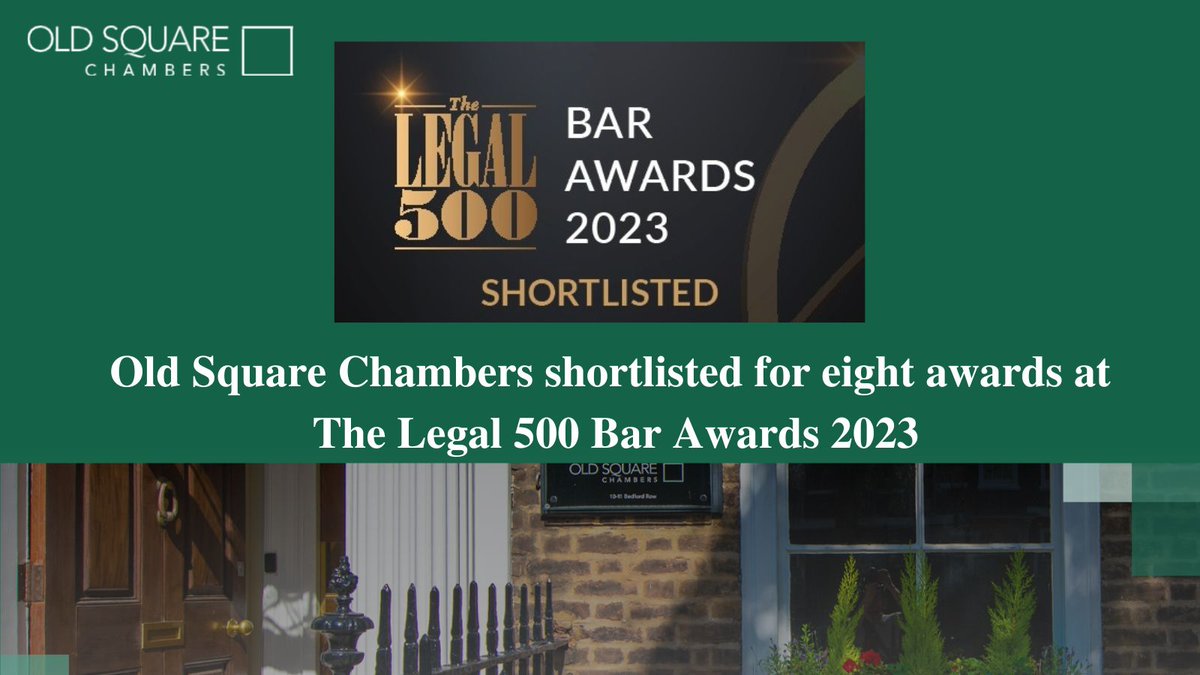 OldSqChambers's tweet photo. OSC shortlisted for eight awards at @thelegal500 Bar Awards 2023. Many thanks to all our clients who took part in the research process, @OldSqChambers members and staff &amp; the L500 researchers. Good luck to all those who have been shortlisted. #L500awards https://t.co/bQqC2qbbpC https://t.co/T13DIjcHjP