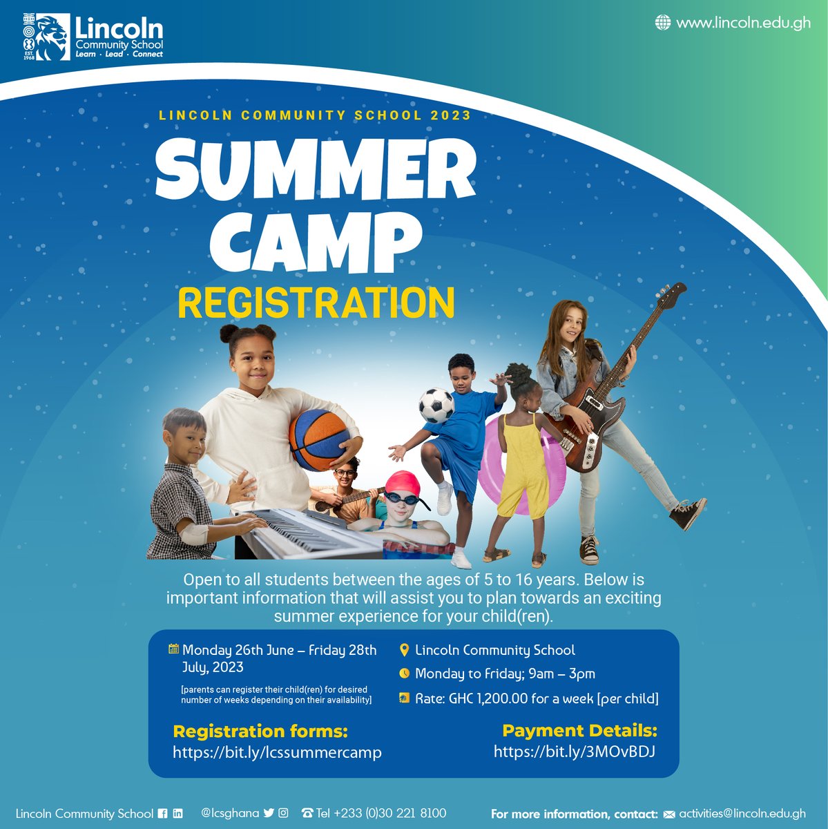 LCSGhana's tweet photo. Summer break just got more interesting! Join us at Lincoln Community School's Summer Camp for an unforgettable experience filled with sports, music, dance, arts, and many more.
Register now! - https://t.co/qPmkAV5DZR
#lcsghana #LCSsummercamp #LCS #SummerCamp #joinusnow🤝 https://t.co/rIYME5RYlT