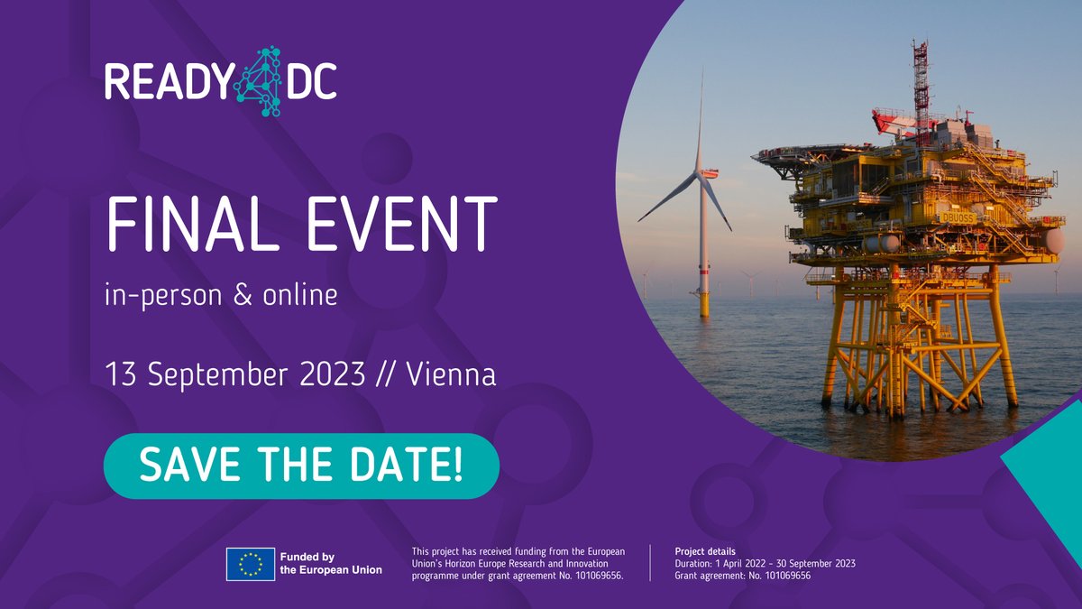 📣 Join us on 13 Sept. at @CIGRE Austria Colloquium 2023 in #Vienna for our final event! Discover key findings from READY4DC whitepapers, in-person or online. Co-organized with <a href="/InterOPERA_EU/">InterOPERA_EU</a>. Stay tuned for updates. Don't miss out! #READY4DC #InterOPERA #hvdc #event