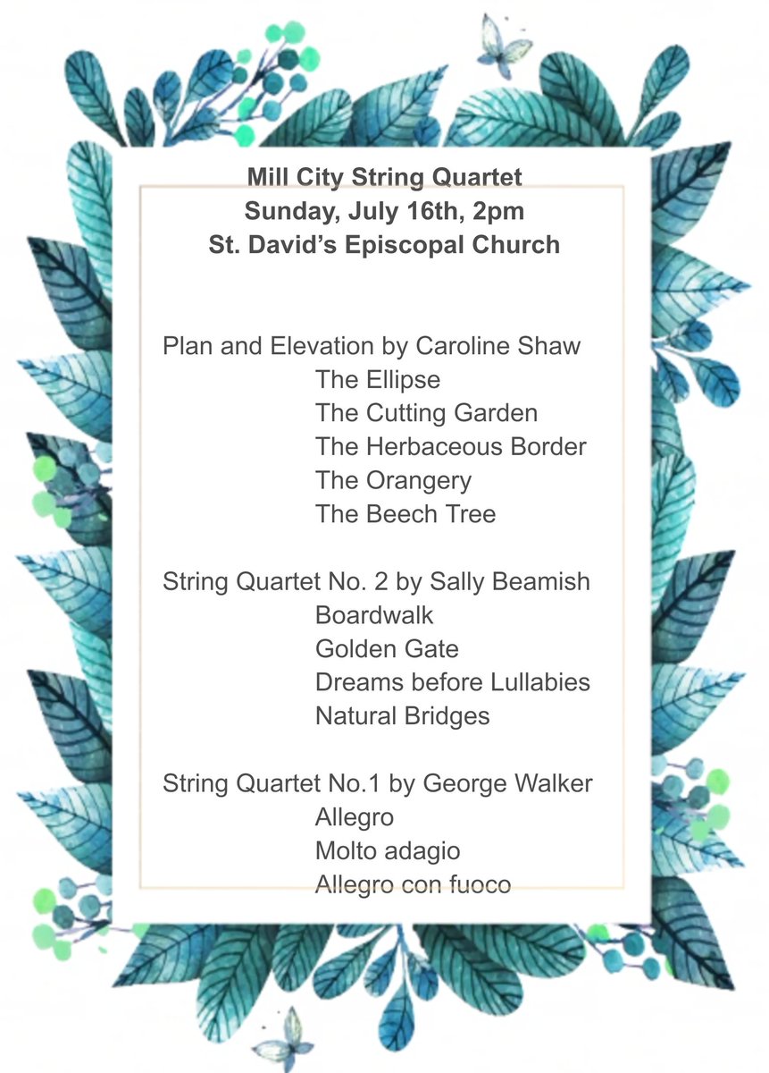 millcityquartet's tweet photo. Our program this Sunday, July 16th at 2pm at St. David's Episcopal Church, Minnetonka, MN features underrepresented composers. Please enjoy this free concert with beautiful, contemporary music. #mcsqconcert  #musicheals #summerconcert https://t.co/UcvtHi9E3B