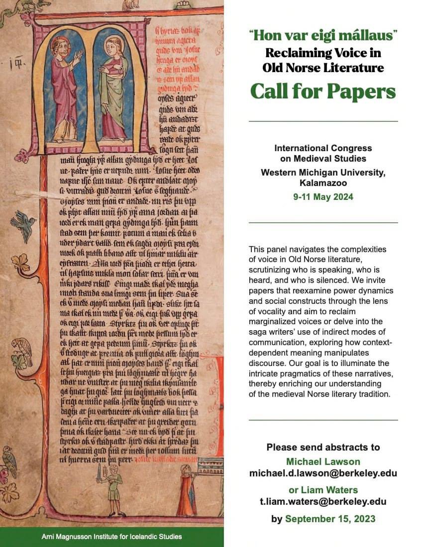 liamh2os's tweet image. We are pleased to announce our call for papers for ICMS, Kalamazoo 2024. The session, “‘Hon var eigi mállaus:’ Reclaiming Voice in Old Norse Literature” navigates the complexities of voice in Old Norse literature, scrutinizing who is speaking, who is heard, and who is silenced.
