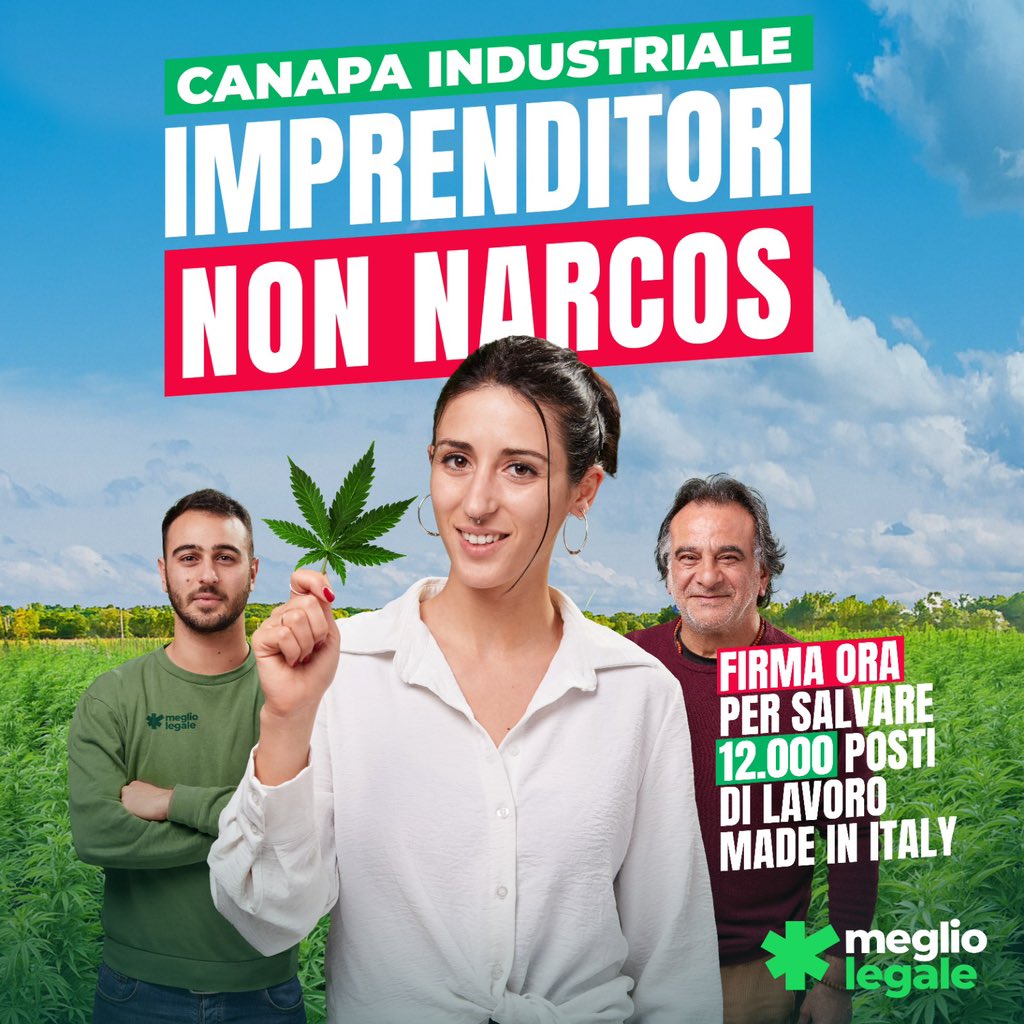 🔴 IMPREDITORI, NON NARCOS! 
12 mila posti di lavoro della #canapa made in Italy sono a rischio per l’accanimento del Ministro Piantedosi.
Possiamo salvarli insieme!
Firma anche tu l'appello per una nuova legge sulla canapa industriale.
📲partecipa.megliolegale.it/?c=13

#MeglioLegale
