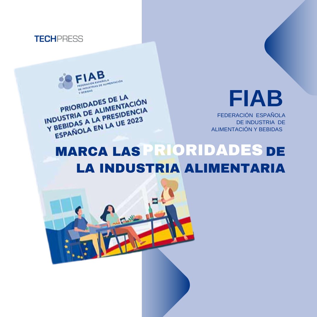 Tecnifood's tweet photo. La @esFIAB ha emitido un informe donde expone los principales objetivos del sector durante la Presidencia del Consejo de la Unión Europea, la cual ha sido recientemente asumida por España. 🇪🇸
➡️ https://t.co/X75gHzBZBN
#techpress #tecnologia #alimentación #industriaalimentaria https://t.co/3jFM2fdJuA