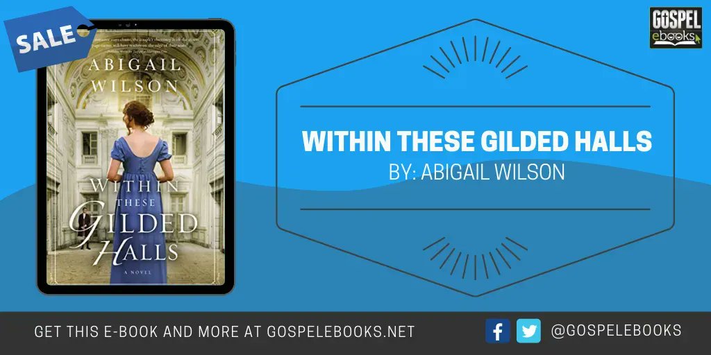Gospel eBooks (@gospelebooks) on Twitter photo KINDLE DEAL: Abigail Wilson – Within These Gilded Halls: A Regency Romance amazon.com/dp/B09WTV1G4T/… <a href="/ThomasNelson/">Thomas Nelson</a> <a href="/acwilsonbooks/">Abigail Wilson</a> KINDLE DEAL: Abigail Wilson – Within These Gilded Halls: A Regency Romance amazon.com/dp/B09WTV1G4T/… <a href="/ThomasNelson/">Thomas Nelson</a> <a href="/acwilsonbooks/">Abigail Wilson</a>