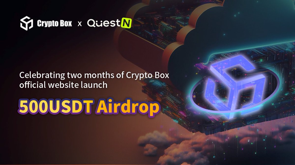 🎁Crypto Box 500USDT Airdrop 🎁

🥳Crypto Box is onboard 2 months now • We're hosting a special 500USDT giveaway on QuestN to celebrate this!🎂🎂

🚀Join now: app.questn.com/quest/79337074…

#WEB3 #Giveaway #USDT