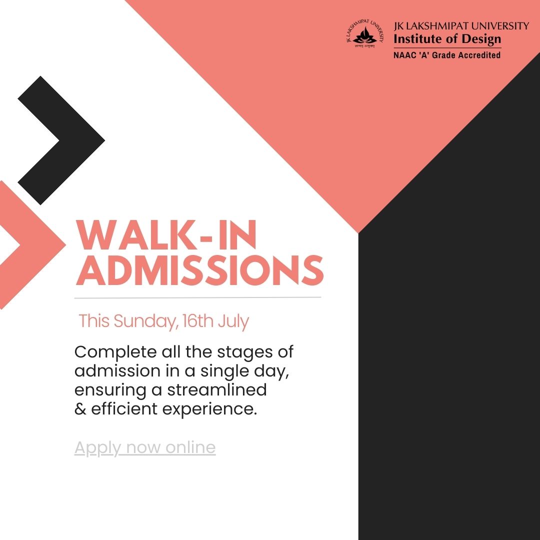 jklujaipur's tweet image. Attention Prospective Students! 🎓

🔥 Get ready for the Walk-in Admission Process happening this Sunday, 16th July during the Open House on our vibrant campus!

🌟 Secure your spot in our esteemed institution with an accelerated journey to success! ✨

#JKLU #instituteofdesign