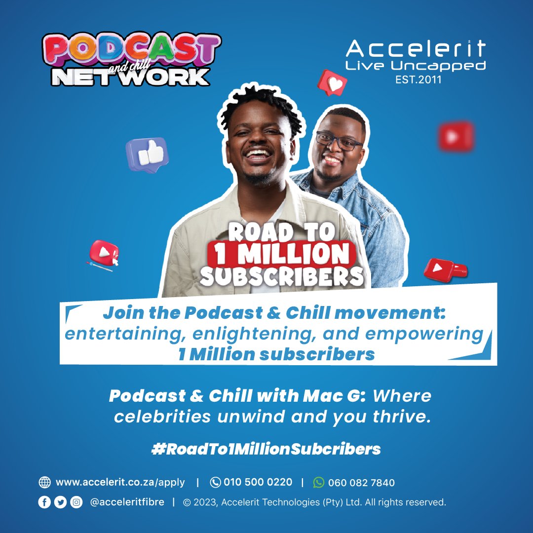 acceleritfibre's tweet photo. Exciting news!π―π―π―
Hey Chillers, let's congratulate the @PodcastwithMacG for reaching #1milionsubscribers π₯³π₯³.
Sign up with #Accelerit today and secure your free pass to the ultimate #RoadTo1MillionEvent. https://t.co/wX5Om04eqV