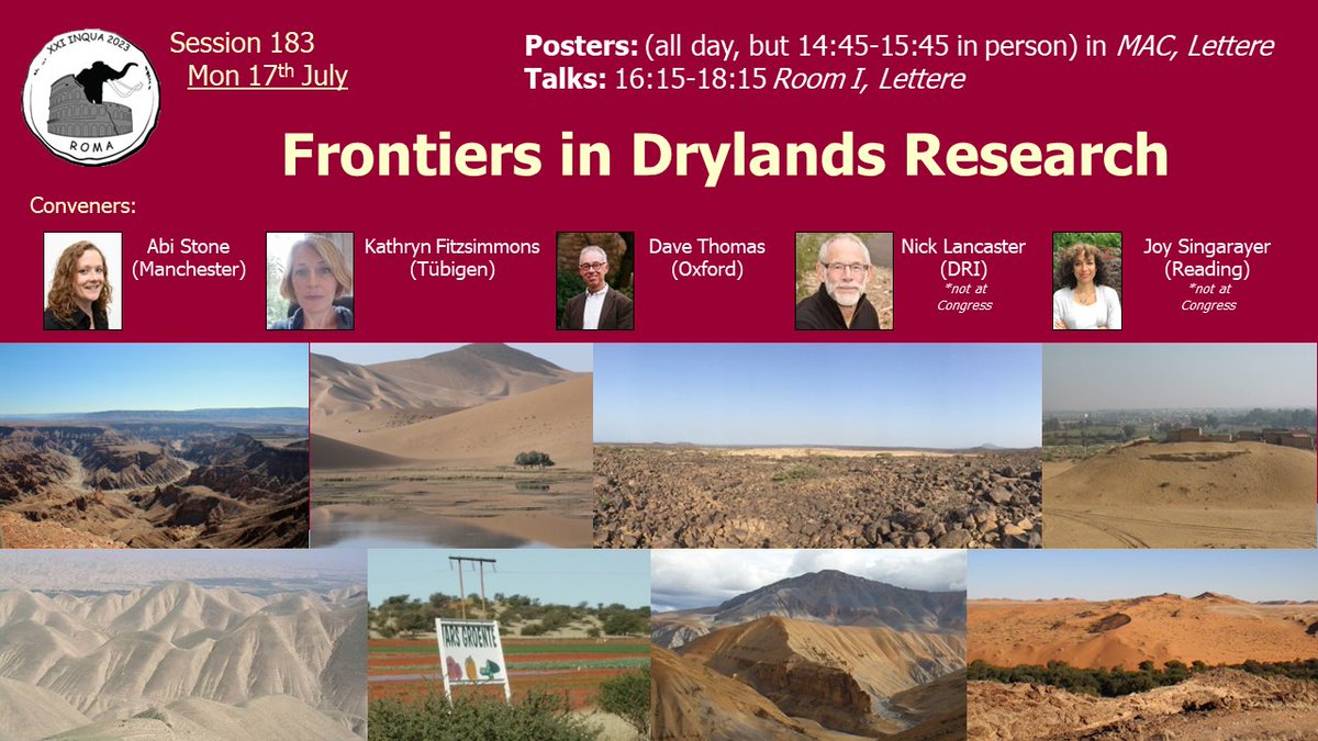 AbiStone's tweet image. Calling #drylands #Quaternary fans to S 183 "Frontiers in Drylands Research"  Mon 17th July  #INQUARoma2023

Looking forward to seeing you there! 

Posters: all day, MAC poster room, Lettere building,  14:45-15:45 with presenters beside them 

Talks: 16:15-18:15, Room I, Lettere