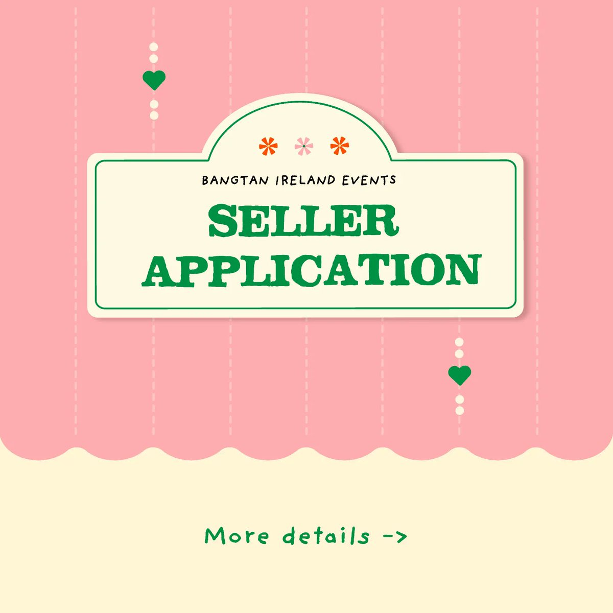 bangtanireevent's tweet photo. Seller Update! 🌼

Our seller application is now live for anyone interested in selling at the K-pop Market!

🔗 The link is in our bio and below 🔗
https://t.co/8WgQIzjPer

Please read our terms and conditions very carefully before submitting the application form. https://t.co/VLkvQ1aAya
