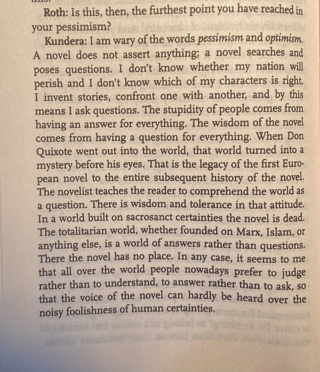 M_RogerLacan's tweet photo. “The stupidity of people comes from having an answer to everything. The wisdom of the novel comes from having a question for everything.”

(Dans un entretien donné à Philip Roth)

Milan Kundera, incarnation l’esprit de finesse, risque de manquer au monde des Lettres https://t.co/i6JXxIAhY3