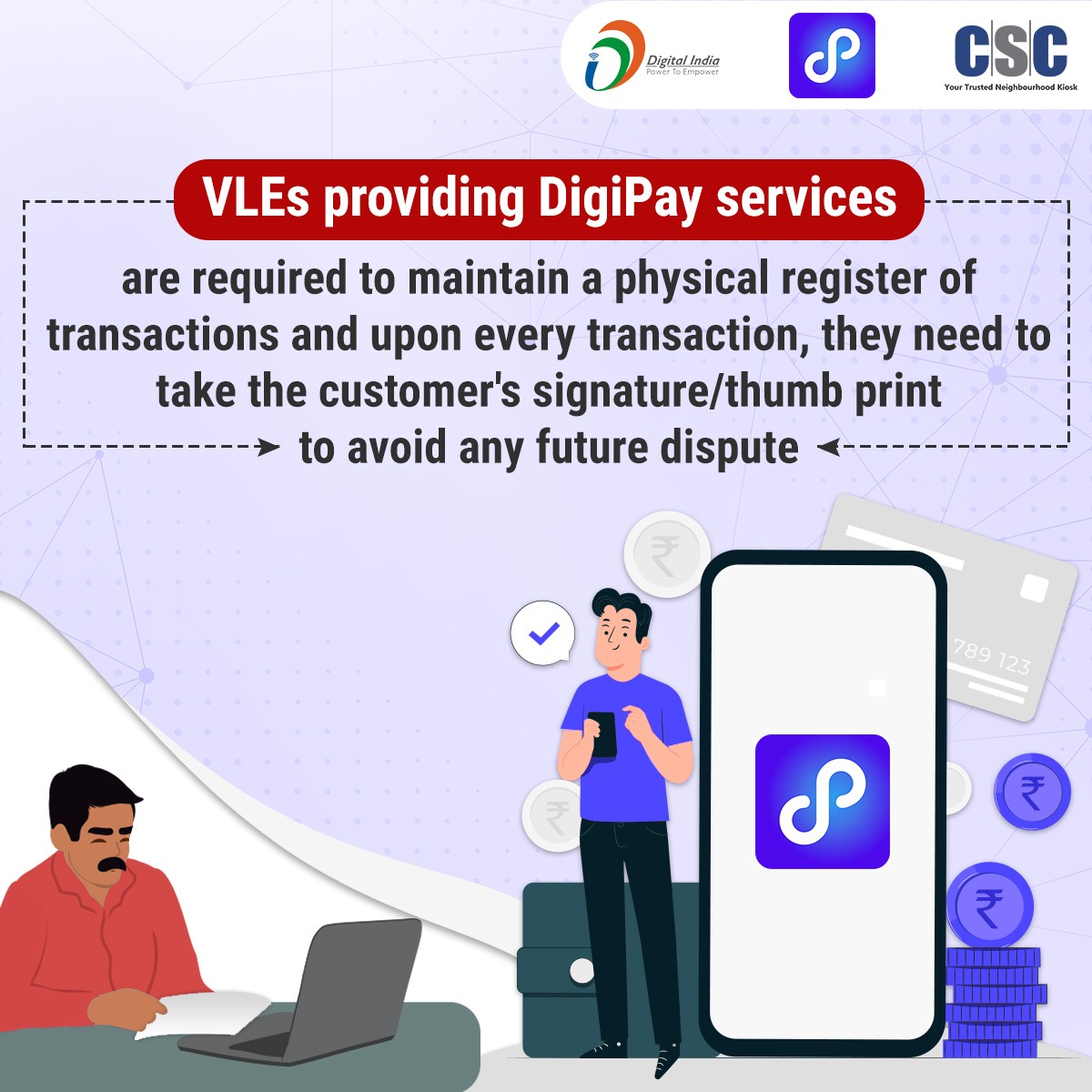 CSCegov_'s tweet photo. Attention!!

VLEs providing #DigiPay services are required to maintain a physical register of transactions and upon every transaction, they need to take the customer's signature/thumbprint to avoid any future dispute.

#DigitalIndia #CscDigiPay #DigiPayServices #RuralEmpowerment https://t.co/KIJGBaqGj0