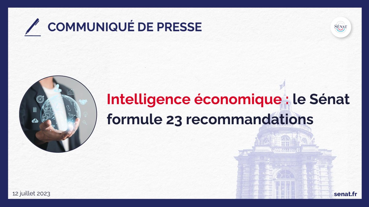 📢 Intelligence économique : un sursaut est nécessaire !

La #ComAfEcoSénat a adopté, à l’unanimité, 23 recommandations pour améliorer l’organisation de l’intelligence économique en France.

Le communiqué de presse :
🔗 sén.at/V1UeVs